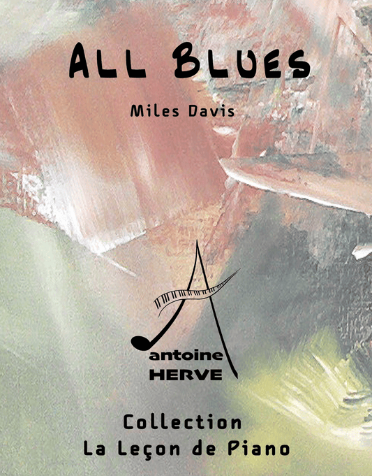 All Blues - cours de piano jazz par Antoine Hervé