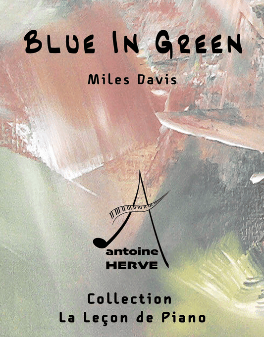 BLUE IN GREEN - cours de piano jazz par Antoine Hervé