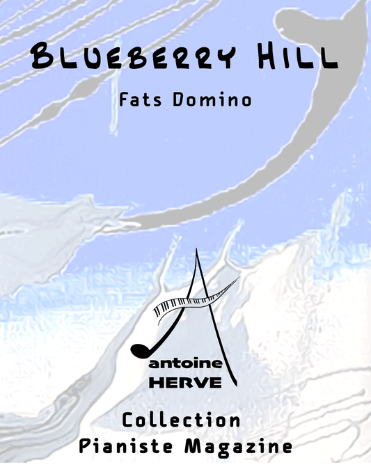 BLUEBERRY HILL - Cours de Piano par Antoine Hervé