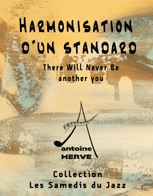 Les Samedis du Jazz #37 Replay : Harmonisation d'un standard