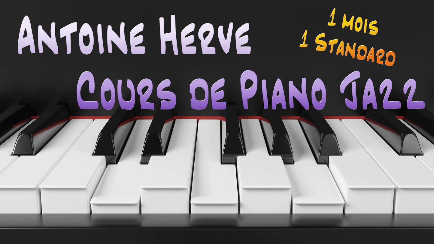 Cours de Piano Jazz Hebdomadaires - 1 mois - 1 standard - Abonnement disponible (-20%)