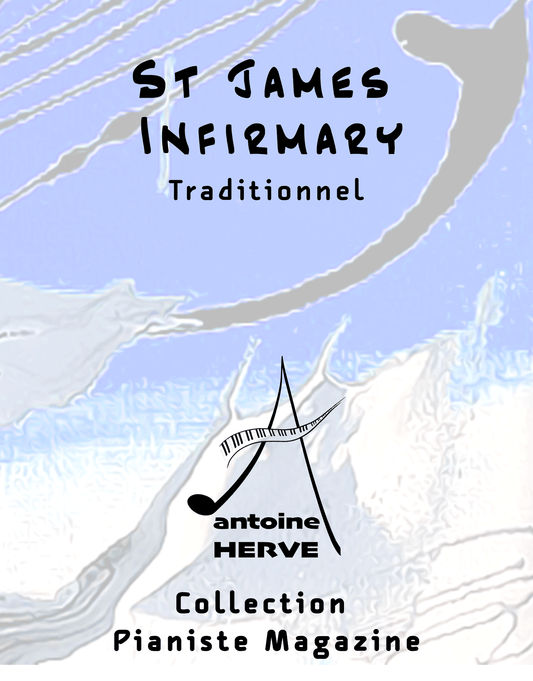 St JAMES INFIRMARY - Cours de Piano par Antoine Hervé