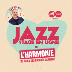 Stage en ligne d'Harmonie Jazz Intermédiaires Mars 2024 (tous intruments)