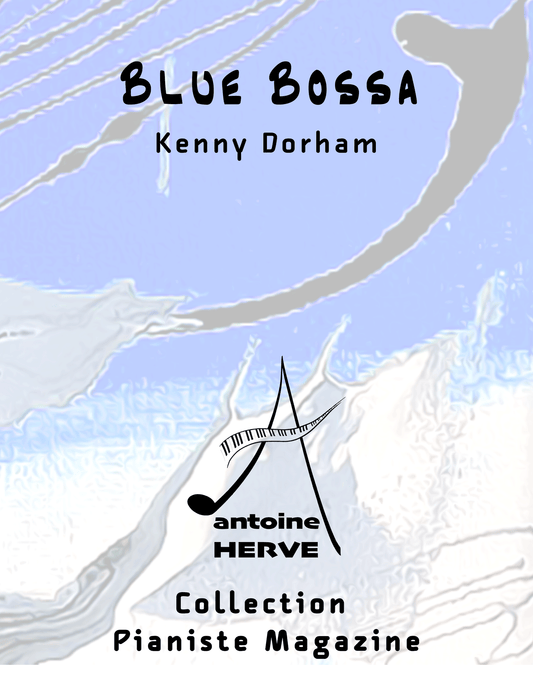 BLUE BOSSA - Cours de Piano par Antoine Hervé