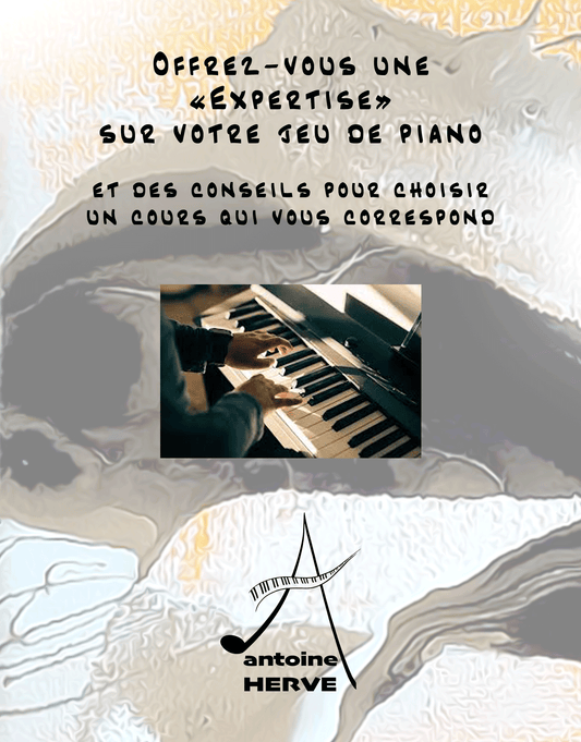 Offrez-vous une expertise sur votre jeu au piano et des conseils pour choisir vos cours