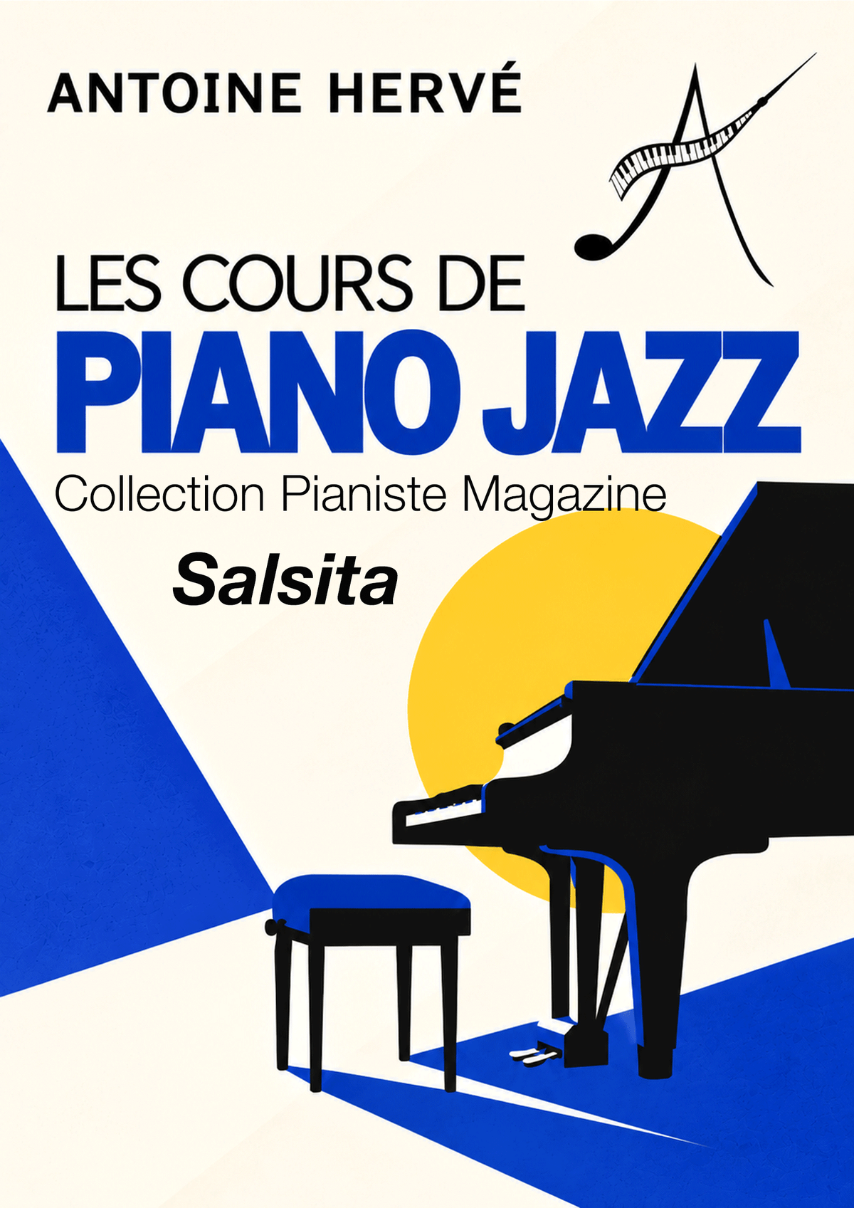 SALSITA : Cours de Piano par Antoine Hervé