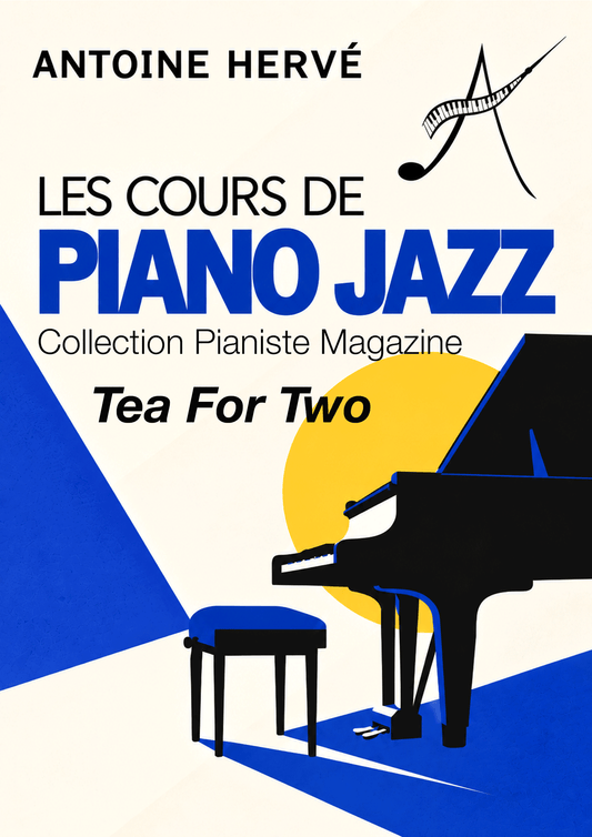 TEA FOR TWO - cours de piano jazz par Antoine Hervé