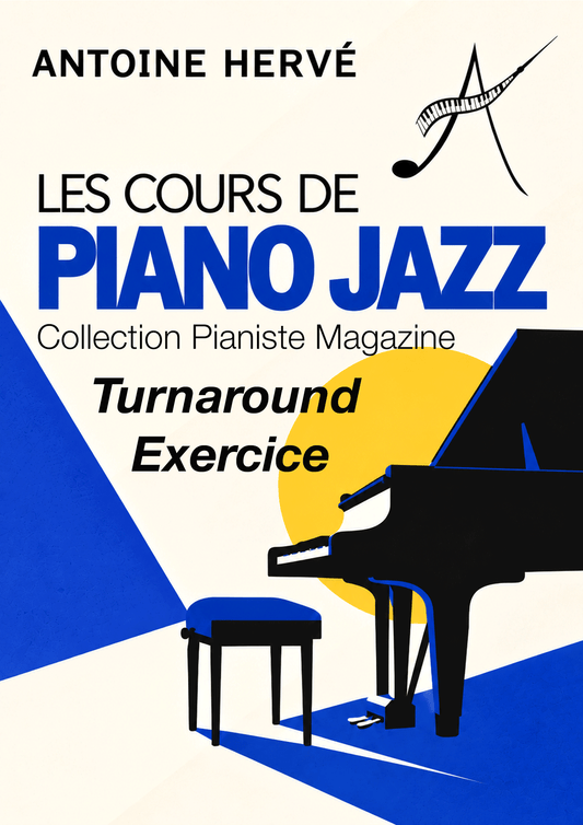 TURNAROUND I - cours de piano jazz par Antoine Hervé