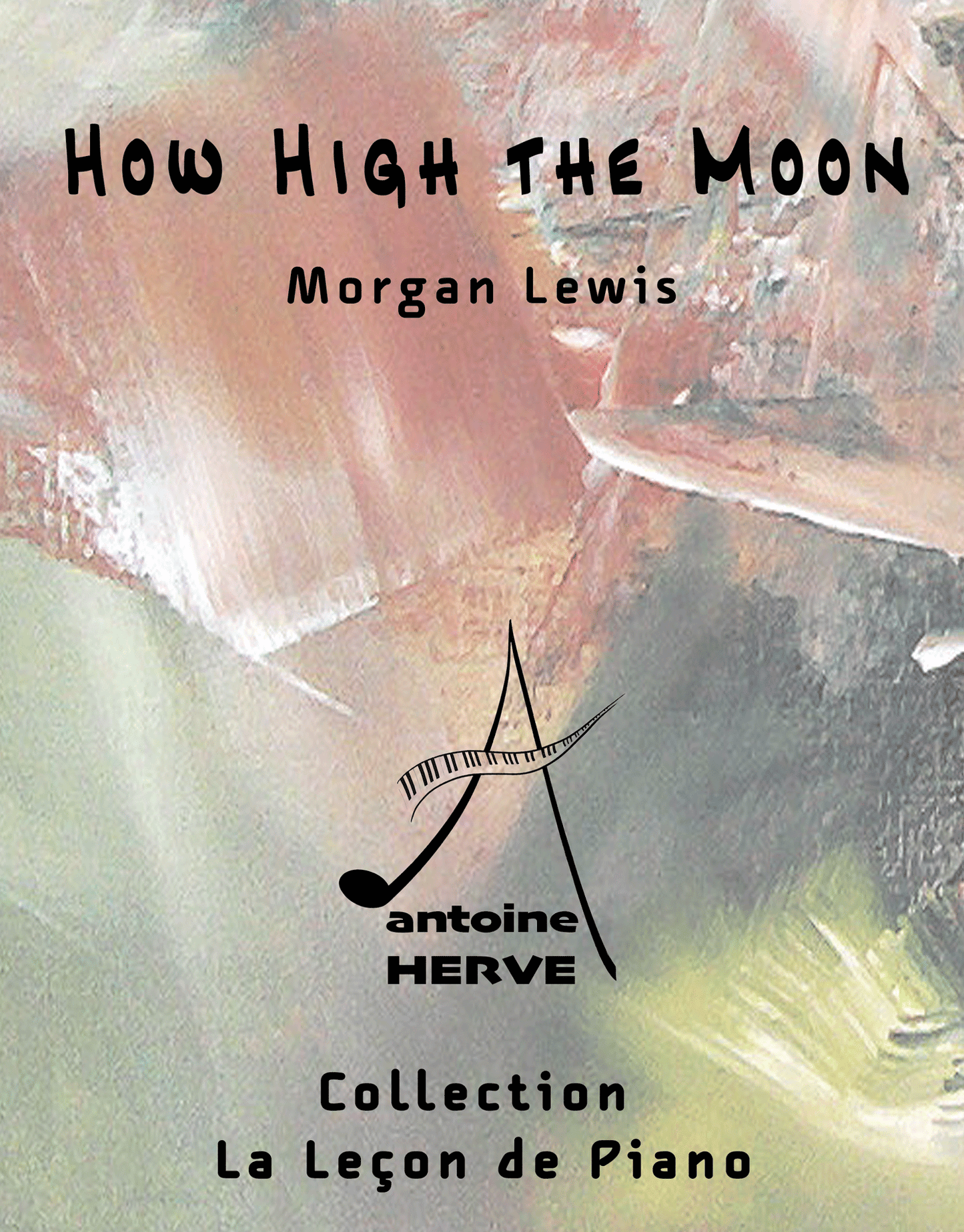 How High the Moon - Cours développé