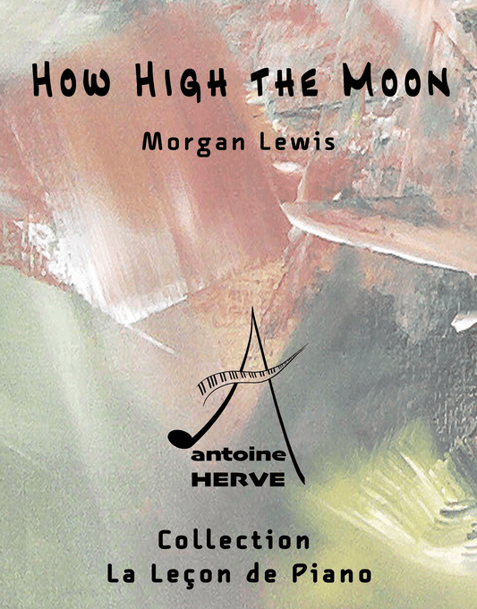 How High the Moon - Cours développé