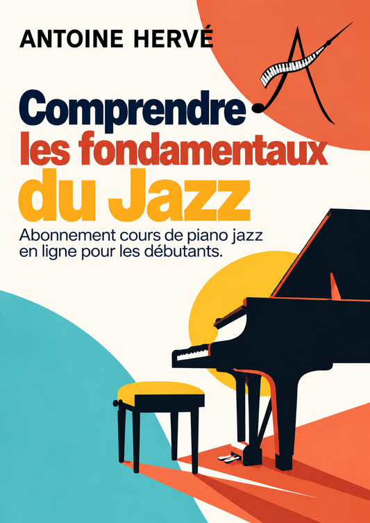 Comprendre les Fondamentaux du Jazz