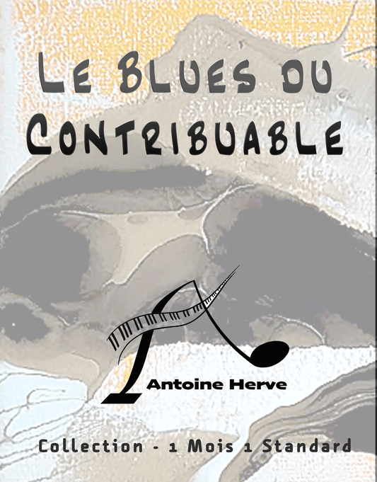 Le Blues du Contribuable - Collection 1 mois / 1 standard