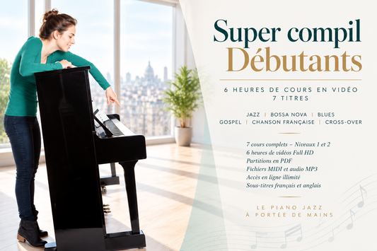 Méthode Piano Jazz Débutants- Six heures de cours progressifs