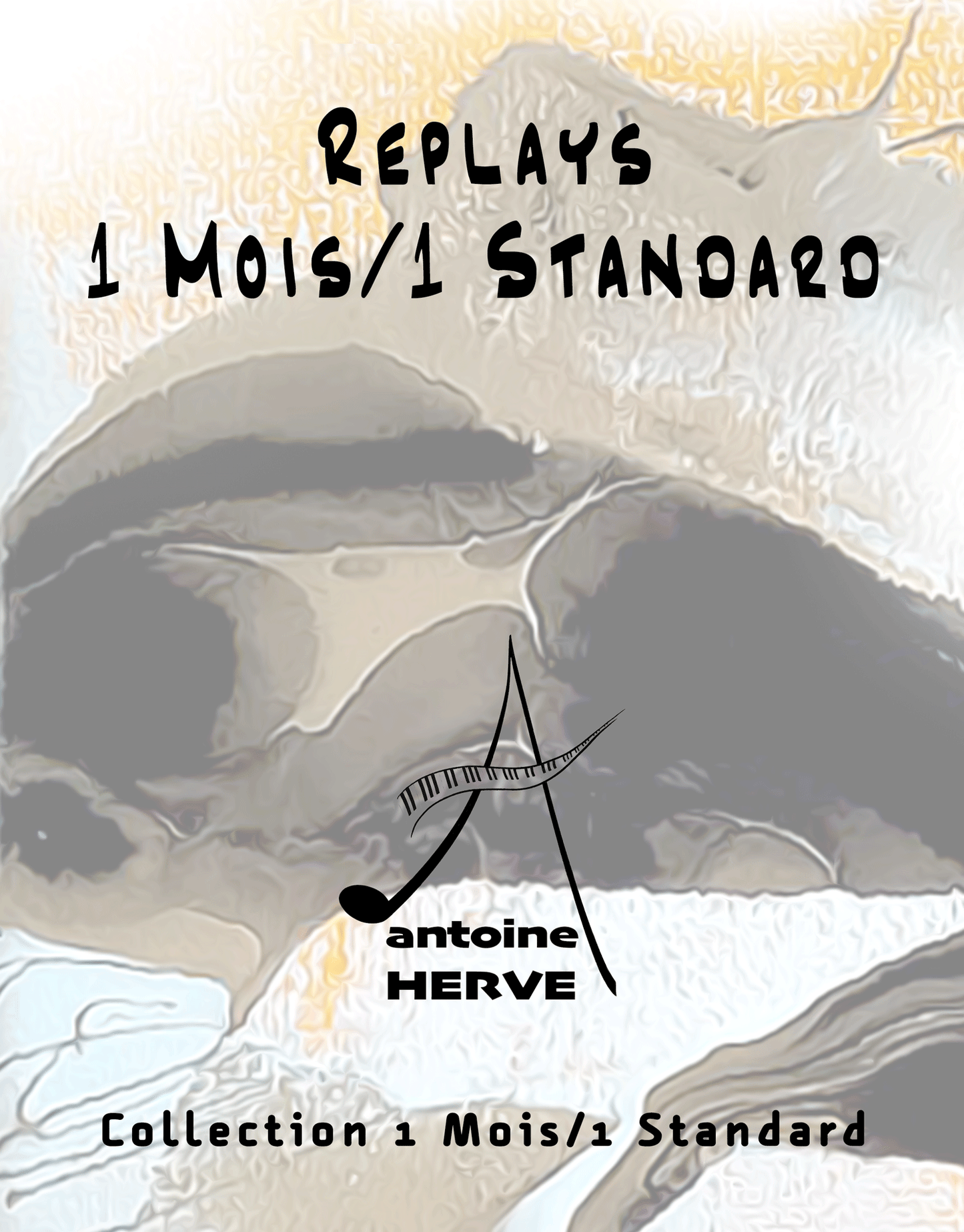 Replays - 1 mois 1 standard"
