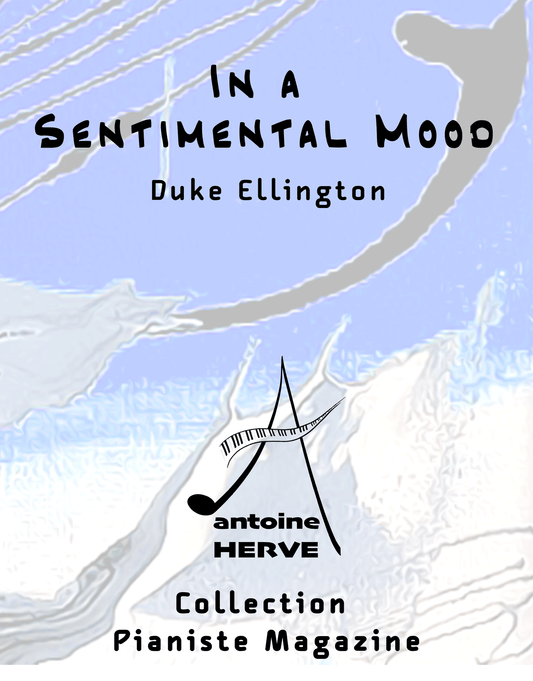 IN A SENTIMENTAL MOOD - Cours de Piano par Antoine Hervé