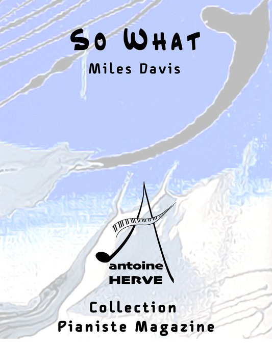 SO WHAT - Cours de Piano par Antoine Hervé