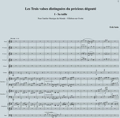 THE TREE DISTINGUISHED VALSES - Erik Satie - Score for ensemble|LES TROIS VALSES DISTINGUÉES DU PRÉCIEUX DÉGOUTÉ - de Erik Satie - partition pour ensemble